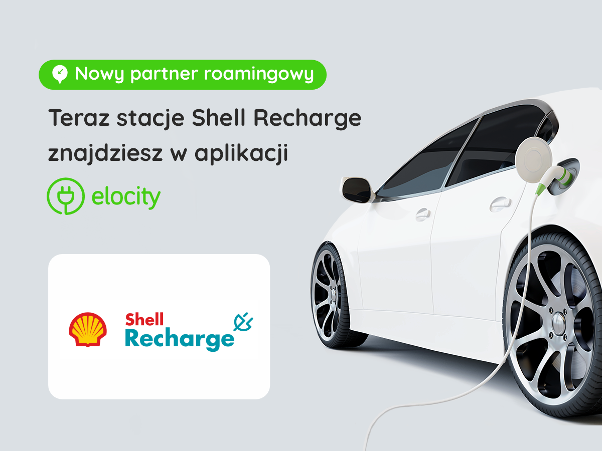 Witamy stacje Shell Recharge w aplikacji Elocity